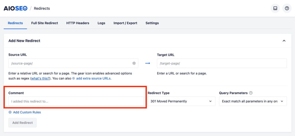 AIOSEO Redirects page: Add New Redirect form with Source URL and Target URL fields, a Comment box, Redirect Type (301 moved permanently) and Query Parameters on the right. AIOSEO Redirects page: Add New Redirect form with Source URL and Target URL fields, a Comment box, Redirect Type (301 moved permanently) and Query Parameters on the right.